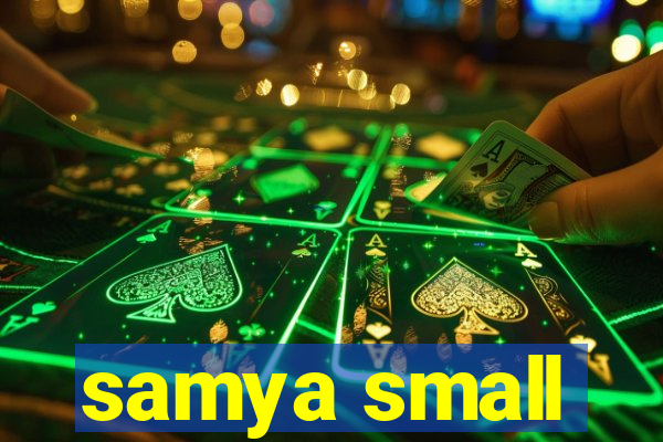 samya small
